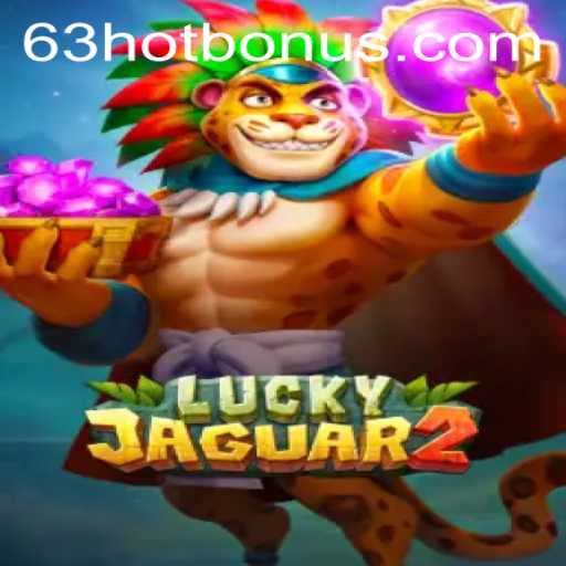 Exploring the Thrills of Luckyjaguar2: A Game of Chance with 63HOT